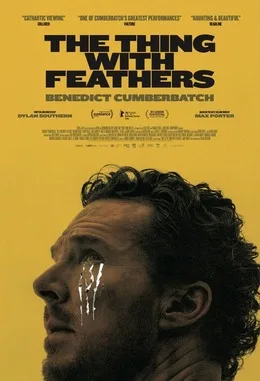 The Thing with Feathers poster