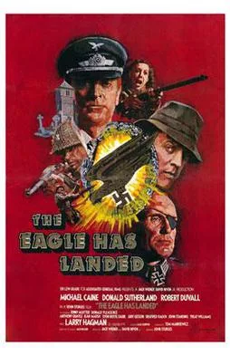 The Eagle Has Landed poster