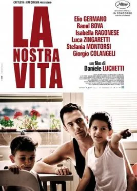 La nostra vita poster