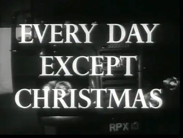 Every Day Except Christmas poster