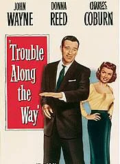 Trouble Along the Way poster