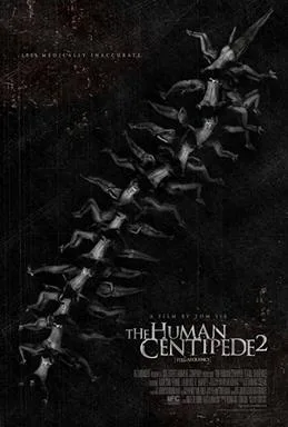 The Human Centipede 2 poster