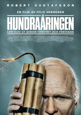 The Hundred-Year-Old Man Who Climbed Out the Window and Disappeared poster