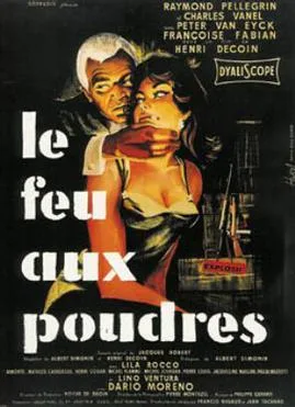 Le Feu aux poudres poster