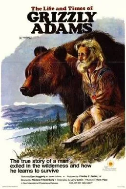 The Life and Times of Grizzly Adams poster