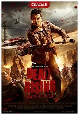 Dead Rising: Watchtower poster