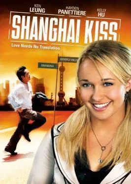 Shanghai Kiss poster