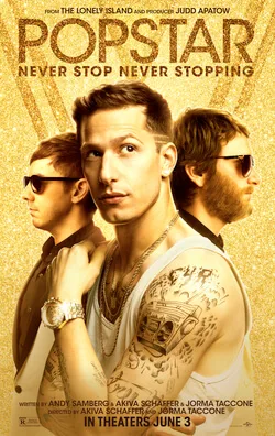 Popstar: Never Stop Never Stopping poster