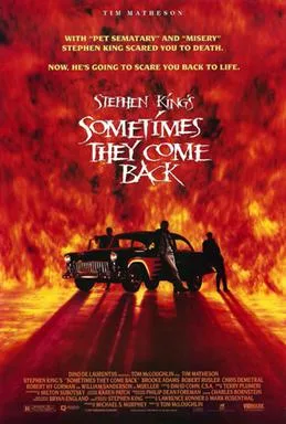 Sometimes They Come Back poster
