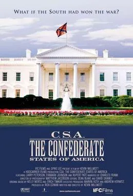 C.S.A.: The Confederate States of America poster