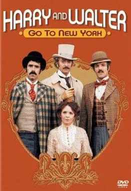 Harry and Walter Go to New York poster