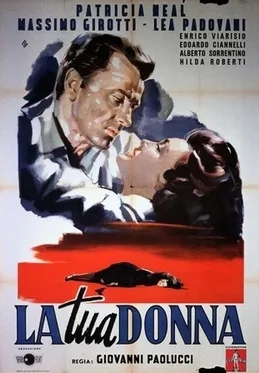 La tua donna poster