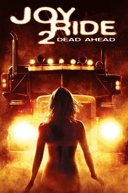 Joy Ride 2: Dead Ahead poster