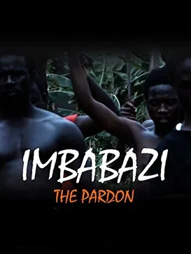 Imbabazi: The Pardon poster