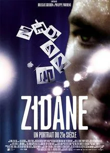 Zidane: A 21st Century Portrait poster