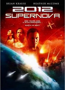 2012: Supernova poster