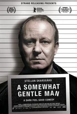 A Somewhat Gentle Man poster