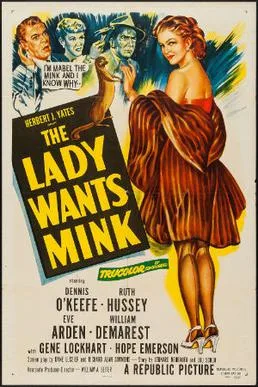 The Lady Wants Mink poster
