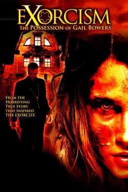 Exorcism: The Possession of Gail Bowers poster