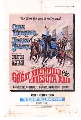 The Great Northfield Minnesota Raid poster
