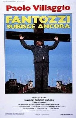 Fantozzi Still Suffers poster