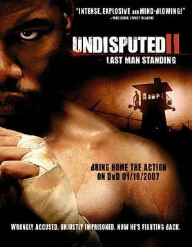 Undisputed II: Last Man Standing poster