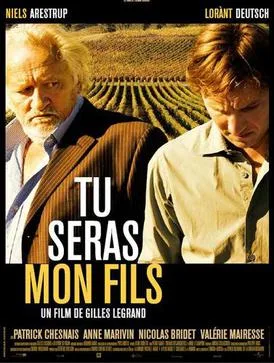 Tu seras mon fils poster