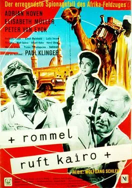 Rommel Calls Cairo poster