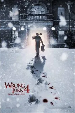 Wrong Turn 4: Bloody Beginnings poster