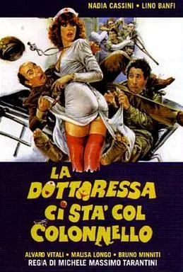 La dottoressa ci sta col colonnello poster