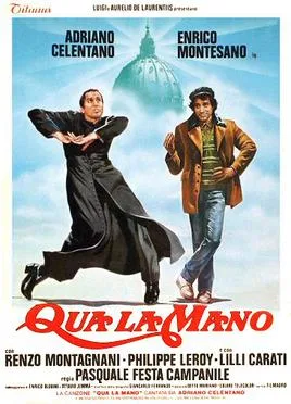 Qua la mano poster