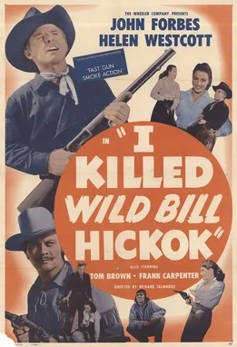 I Killed Wild Bill Hickok poster