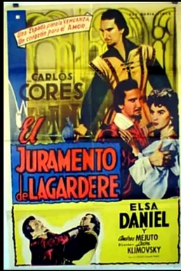 El Juramento de Lagardere poster