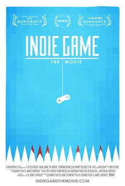 Indie Game: The Movie poster