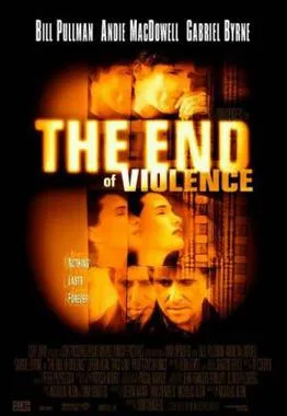 The End of Violence poster