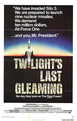 Twilight's Last Gleaming poster