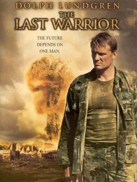 The Last Warrior poster