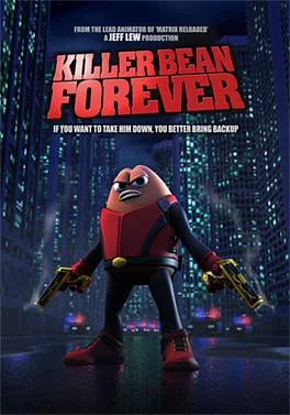 Killer Bean Forever poster