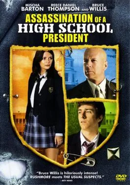 Assassination of a High School President poster