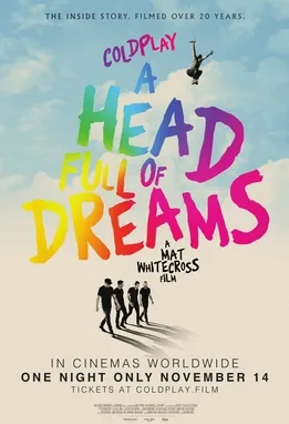 Coldplay: A Head Full of Dreams poster