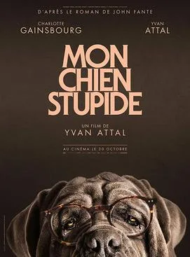 My Dog Stupid poster