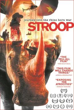 Stroop: Journey into the Rhino Horn War poster