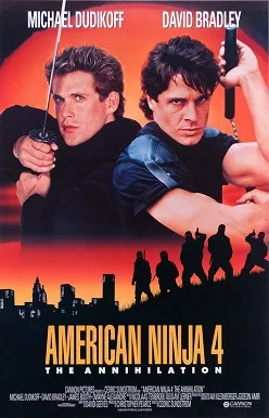 American Ninja 4: The Annihilation poster