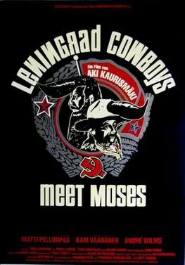 Leningrad Cowboys Meet Moses poster