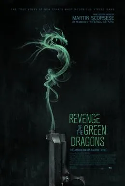 Revenge of the Green Dragons poster