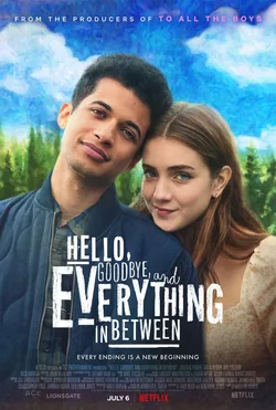 Hello, Goodbye, and Everything In Between poster