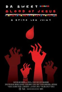 Da Sweet Blood of Jesus poster