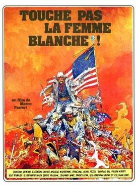 Don't Touch the White Woman! poster