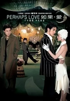 Perhaps Love poster