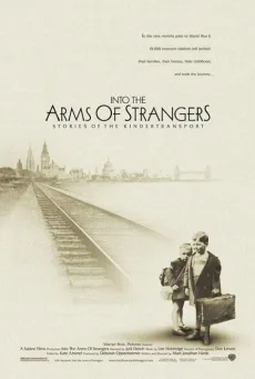 Into the Arms of Strangers: Stories of the Kindertransport poster